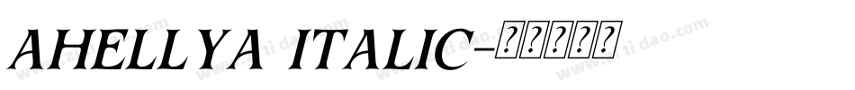 ahellya italic字体转换